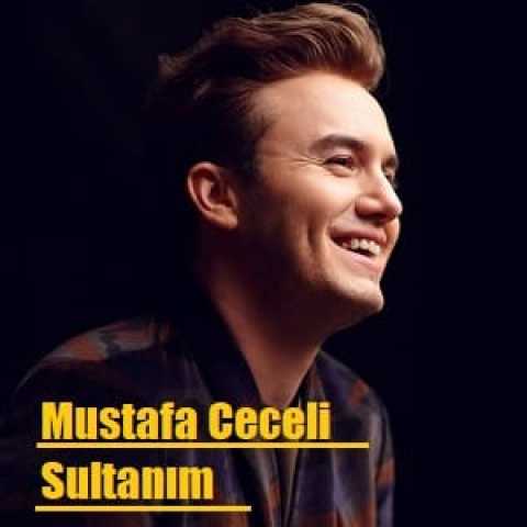 دانلود آهنگ مصطفی ججلی سلطانیم 1 Mustafa Ceceli Sultanim
